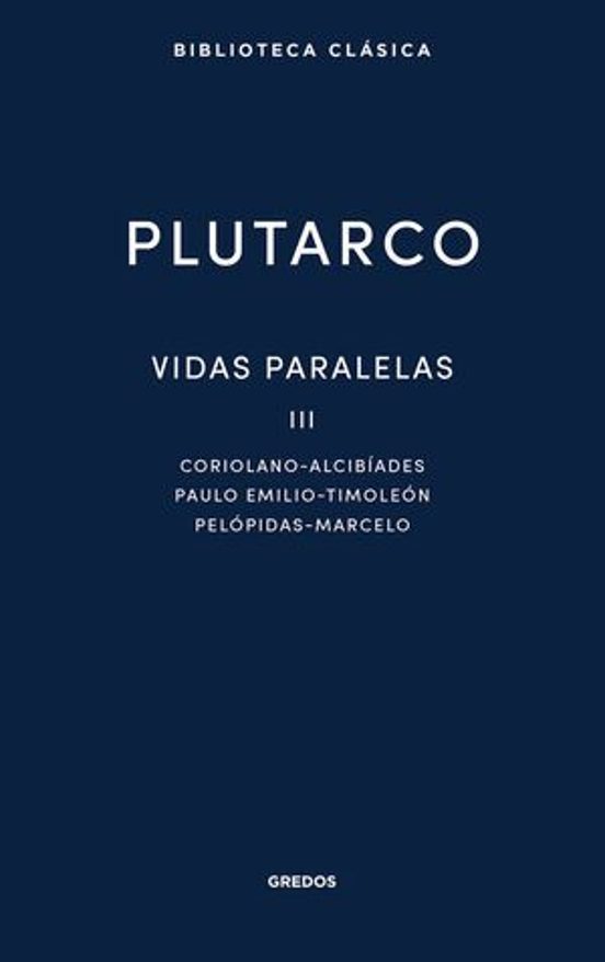 Vidas Paralelas III