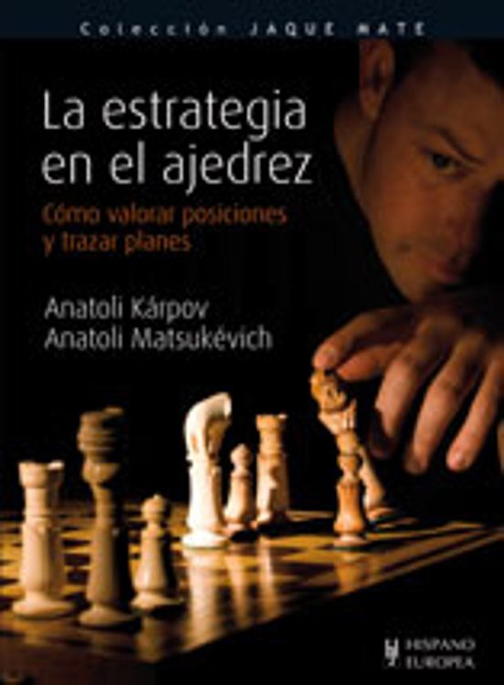La Estrategia En El Ajedrez