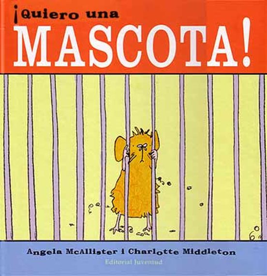 ¡quiero Una Mascota!
