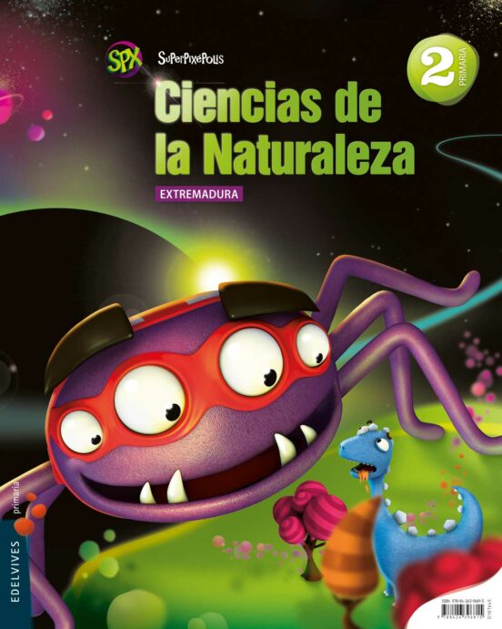 Ciencias de la Naturaleza 2º Primaria Proyecto Superpixépolis Extrema