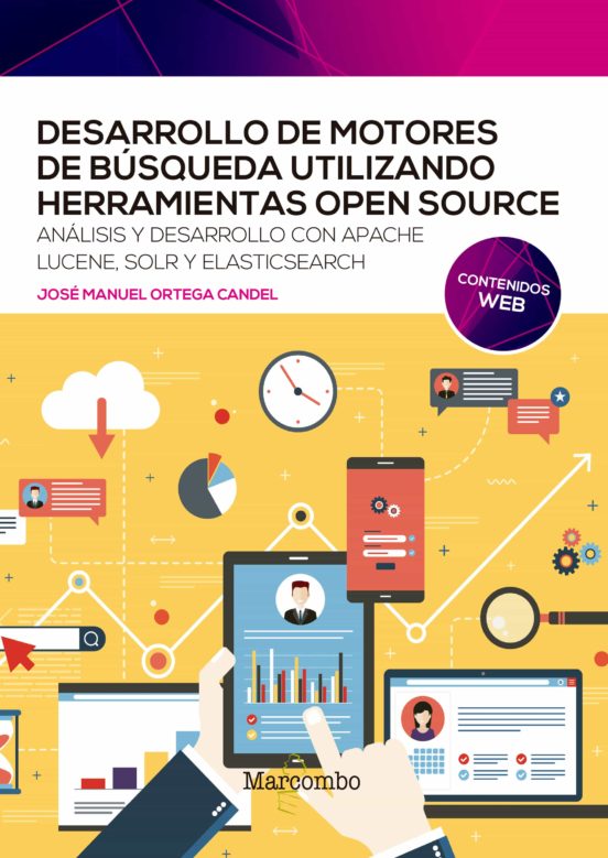 Desarrollo De Motores De Búsqueda Utilizando Herramientas Open Source