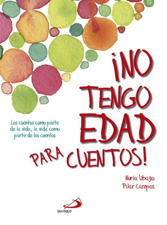 ¡no Tengo Edad Para Cuentos!