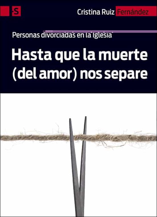 Hasta Que La Muerte Nos Separe: Personas Divorciadas En La