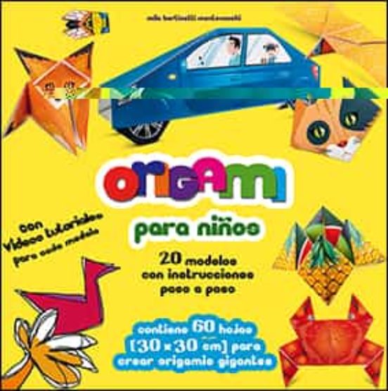 Origami Para Niños: 20 Modelos Con Instrucciones Paso A Paso