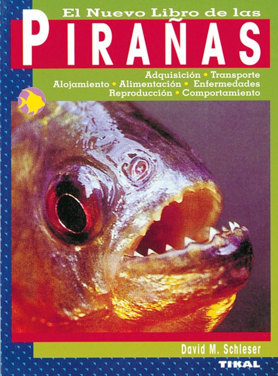 El Nuevo Libro De Las Pirañas