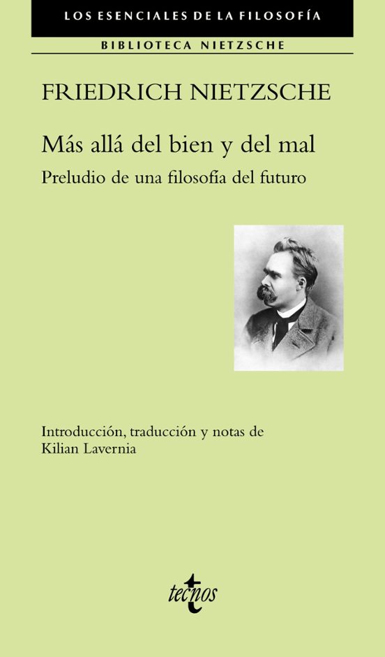 Mas Alla Del Bien Y Del Mal: Prelucio De Una Filosofia Del Futuro