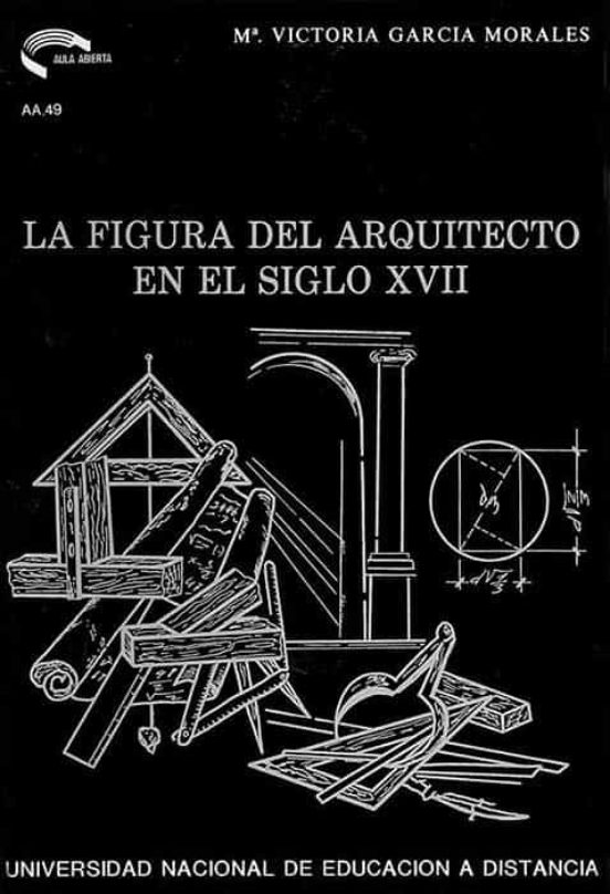 La Figura Del Arquitecto En El Siglo XVII