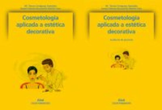 Cosmetologia Aplicada a la Estetica Decorativa