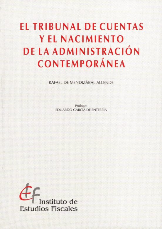 Tribunal De Cuentas Y El Nacimiento De La Administracion Contempo Rane