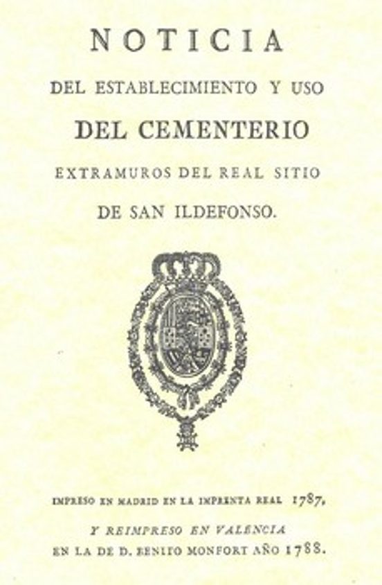 Noticia Del Establecimiento Y Uso Del Cementerio Extramuros Del R Eal