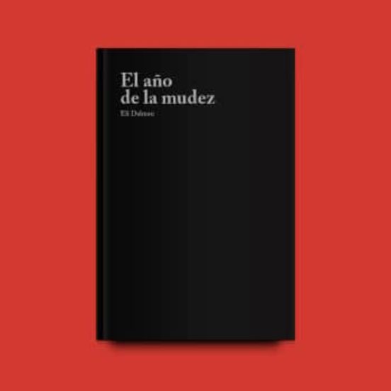 El Año De La Mudez
