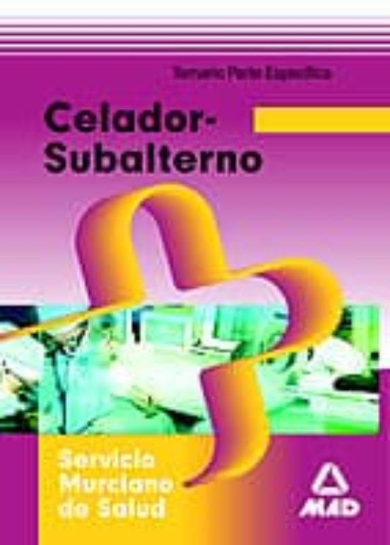 Celador Subalterno Del Servicio Murciano De Salud. Test