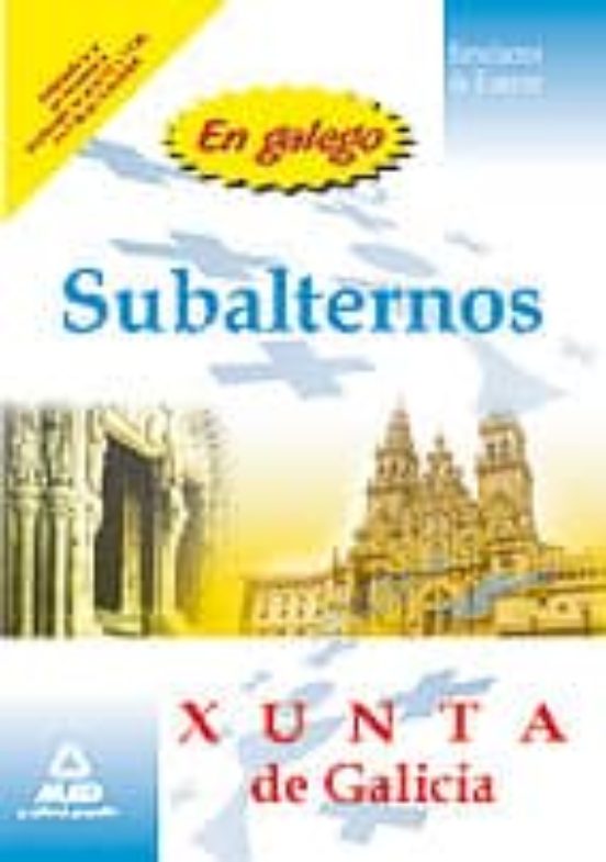 Subalternos De La Xunta De Galicia. Simulacros De Examen