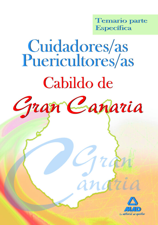 Cuidadores/as Puericultores/as Del Cabildo De Gran Canaria. Temar Io P
