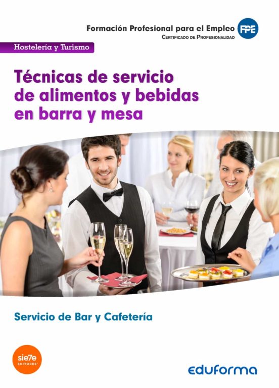 Mf1046 Técnicas De Servicio De Alimentos Y Bebidas En Barra Y Mesa. Ce
