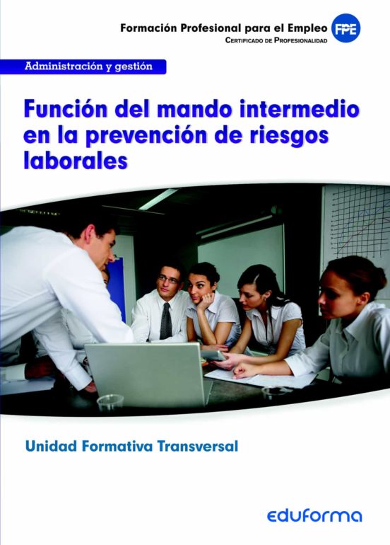 Uf0044 Función Del Mando Intermedio En La Prevencio N De