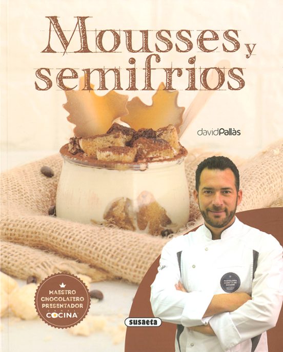 Mousses Y Semifrios