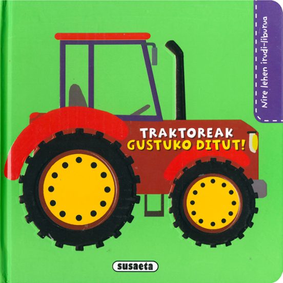 Traktoreak Gustuko Ditut!