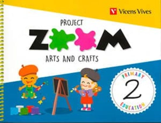Arts and Craft 2º Educacion Primaria Proyecto Zoom