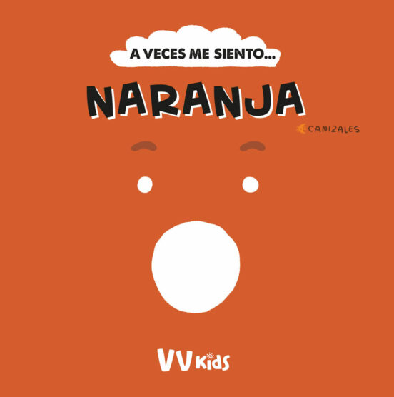 A Veces Me Siento... Naranja
