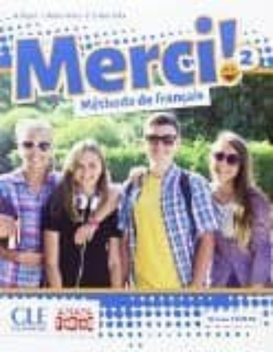 Merci!. Méthode De Français 2 2º Eso Primer Cicl