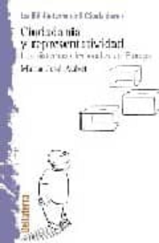 Ciudadania Y Representatividad Los Sistemas Electorales En Europ A