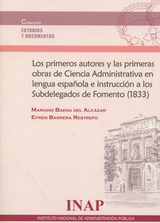 Los Primeros Autores Y Las Primeras Obras De Ciencia Administrati Va E