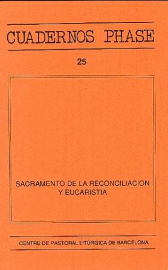 Sacramento De La Reconciliación Y Eucaristía
