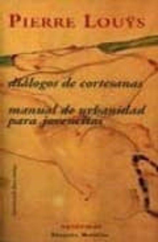 Diálogos De Cortesanas&Manual De Urbanidad Para Jovencitas