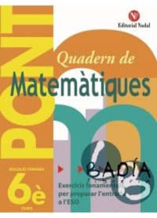 Quadern Matematiques 6º Primaria Pont: Exercicis Fonamentals Per Prepa