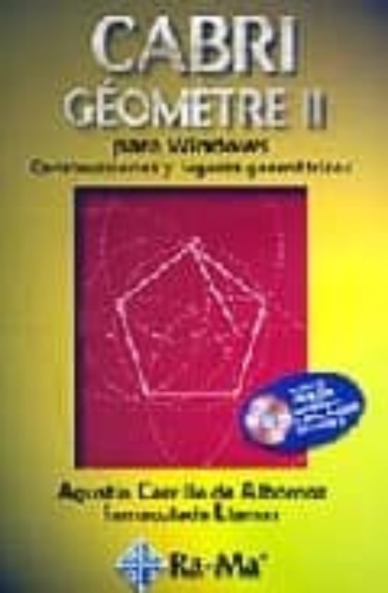 Cabri Geometre Ii Para Windows: Construcciones Y Lugares Geometri Cos