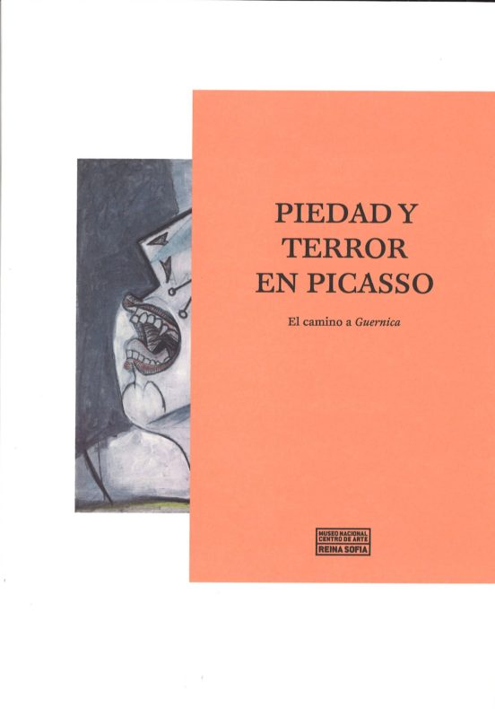 Catalogo Piedad Y Terror En Picasso. El Camino A Guernica
