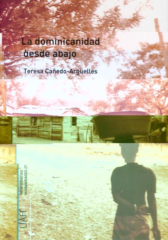 La Dominicanidad Desde Abajo