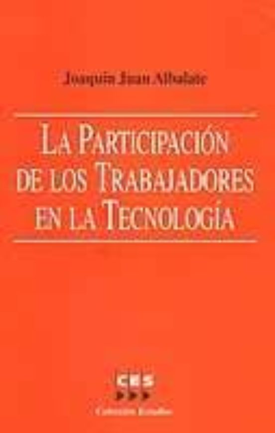 Participacion De Los Trabajadores En La Tecnologia