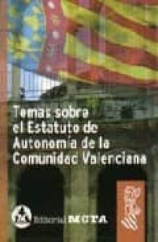 Temas Sobre El Estatuto De Autonomia Comun Valenciana