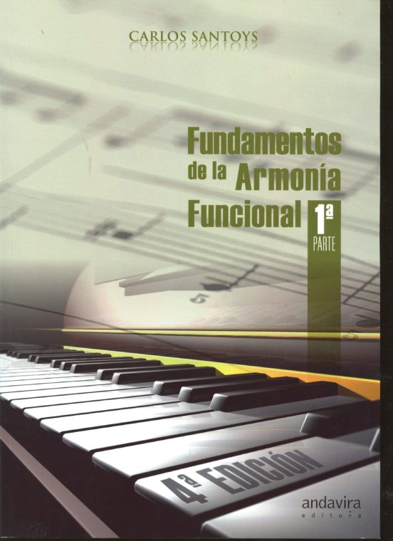 Fundamentos De La Armonía Funcional 1ª Parte