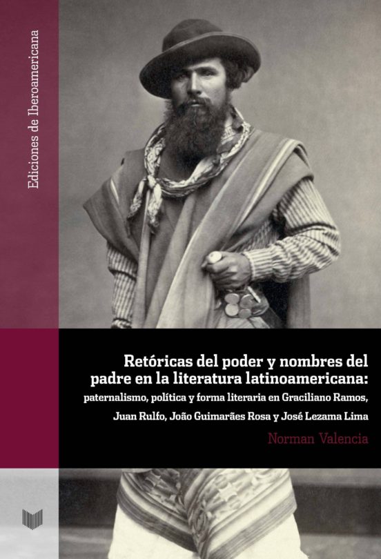 Retóricas Del Poder Y Nombres Del Padre En La Literatura Latinoam Eric