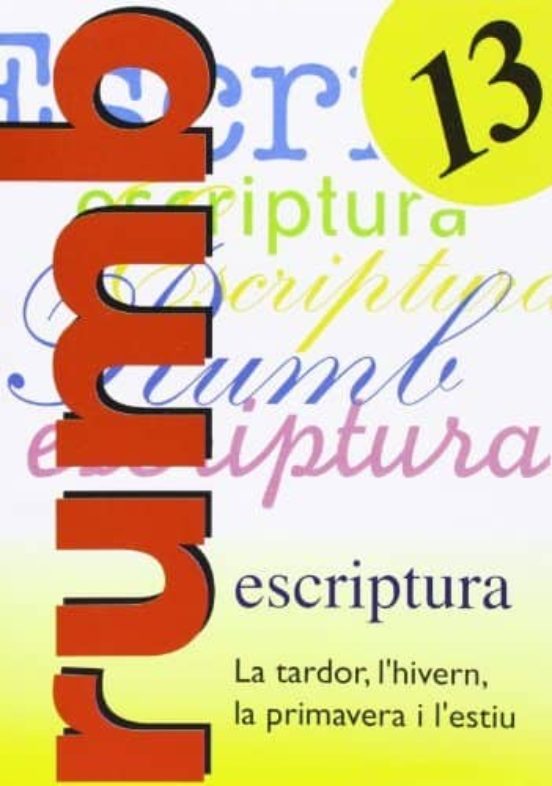 Escritura Rumbo 2000 Nº 13 La Tardor Lhivern La Primavera
