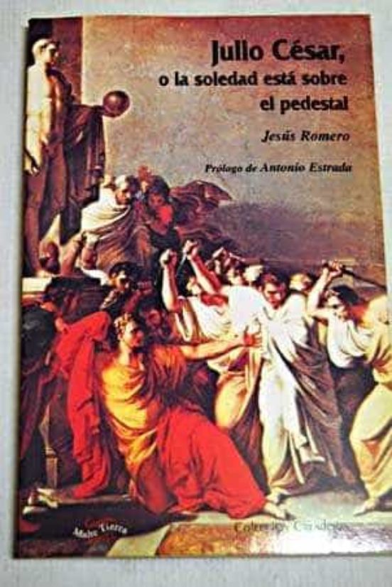 Julio Cesar: La Soledad Esta Sobre El Pedestal