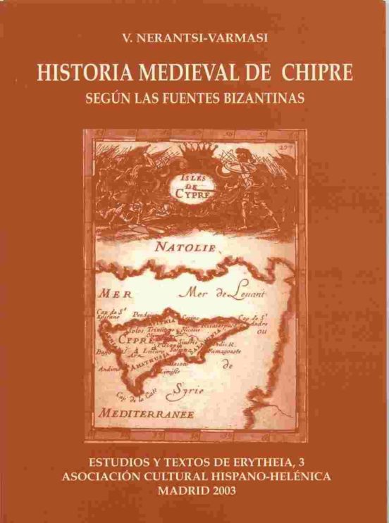 Historia Medieval De Chipre Segun Las Fuentes Bizantinas