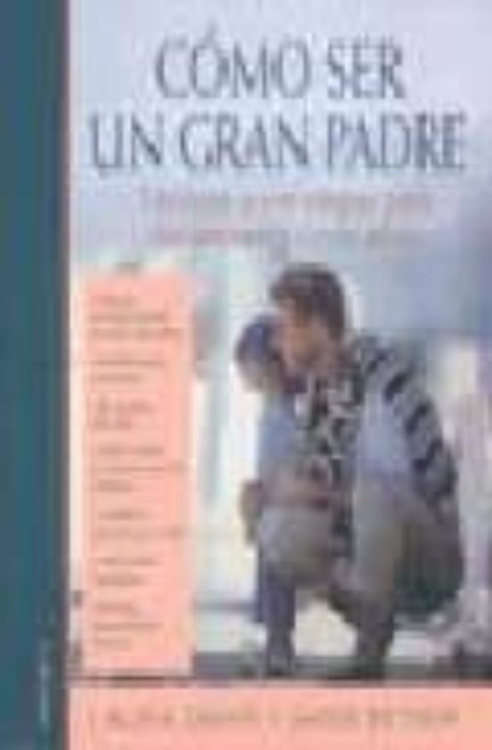 Como Ser un Gran Padre