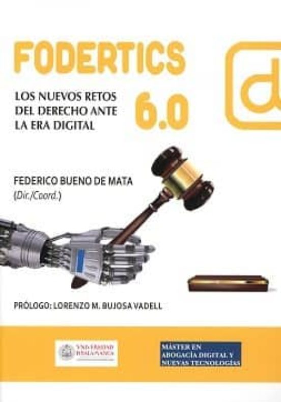 Los Nuevos Retos Del Derecho Ante La Era Digital