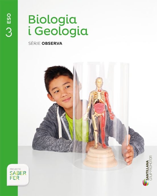 Biologia I Geologia. Sèrie Observa 3º Secundaria Catala Ed 2015