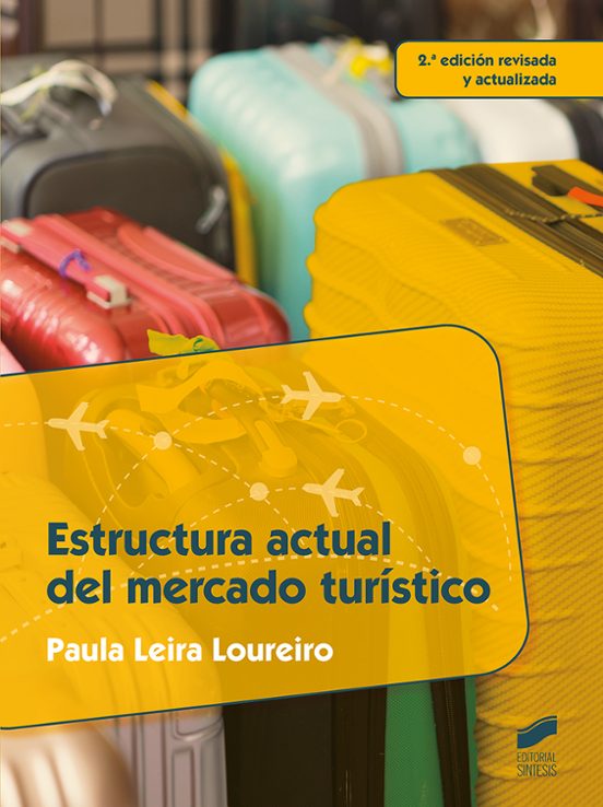 Estructura Actual Del Mercado Turistico