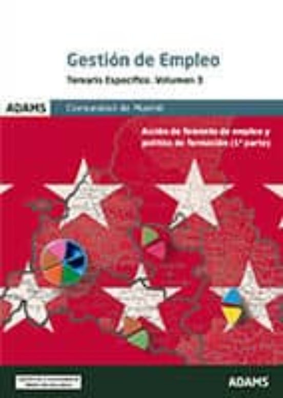 Gestión De Empleo De La Comunidad De Madrid: Temario Específico. Volum