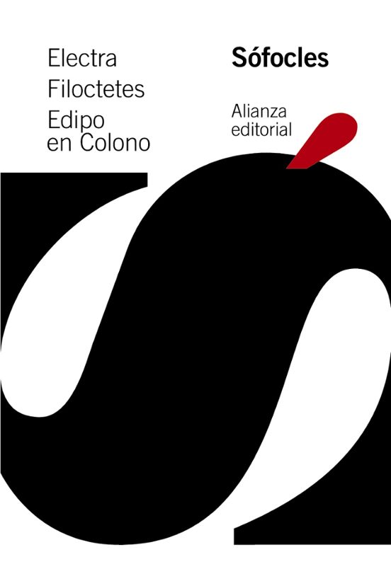 Electra. Filoctetes. Edipo En Colono