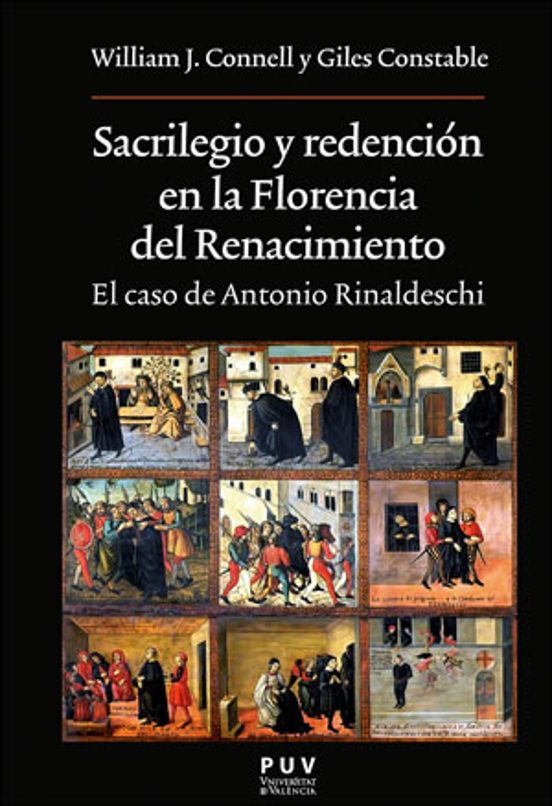 Sacrilegio Y Redención En La Florencia Del Renacimiento