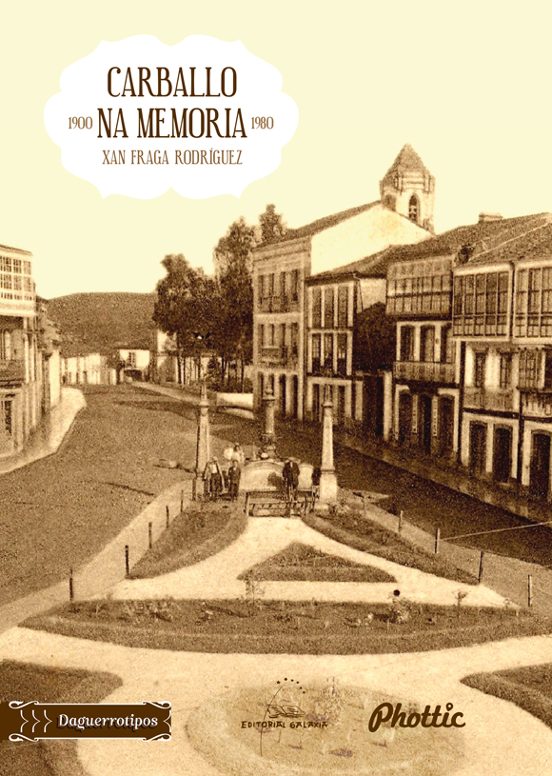 Carballo na Memoria 1900-1980