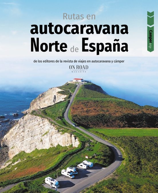 Rutas En Autocaravana Por El Norte De España 2026