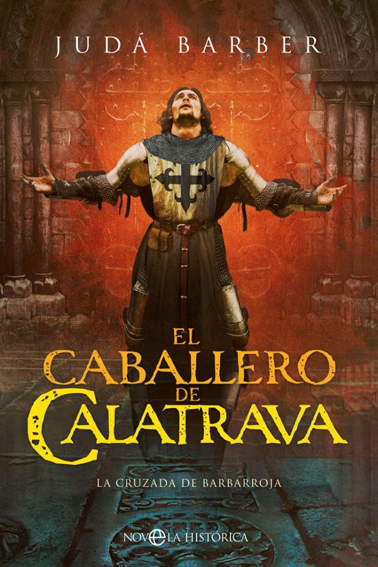 El Caballero de Calatrava: La Cruzada de Barbarroja